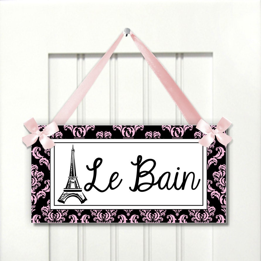 Eiffel Tower in black and light pink damask pattern door sign - french text - Paris Le Bain words - light pink ribbon