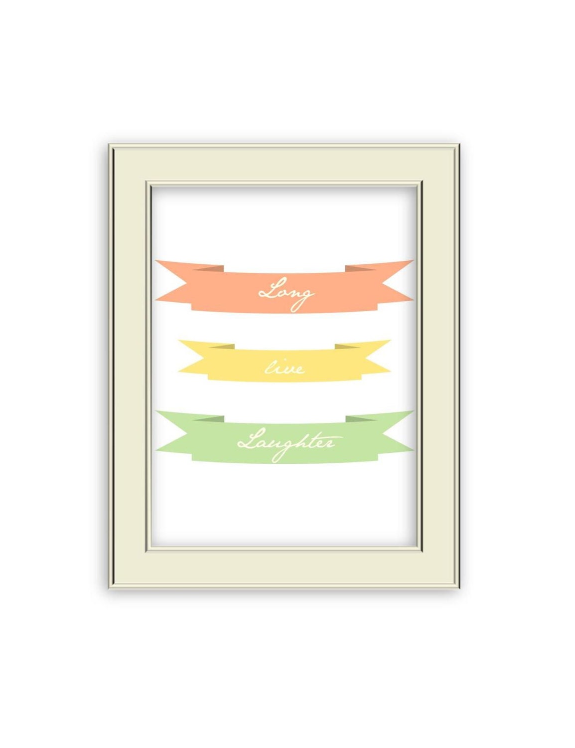 Long Live Laughter- Banner art print with custom colors. Wedding, Family, or Friendship Gift or Home Decor