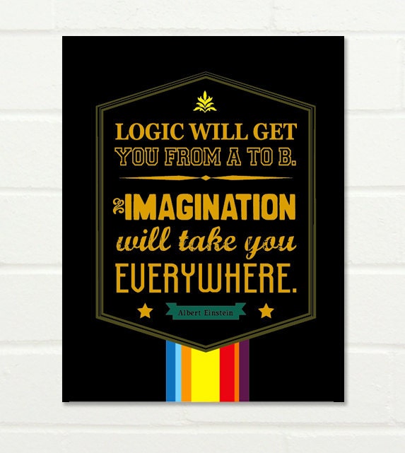 Original Art Print "Logic will get you..." A3