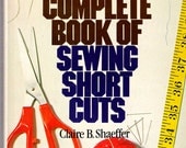The Complte Book of Sewing Short Cuts