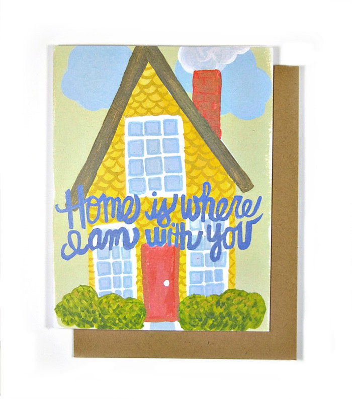 Home Is Where I Am With You Card
