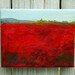 RED and BLUE Blueberry fields, aka Barrens Maine , Expressive small  Landscape Painting . Abstract  art oil  4"X5"  canvas
