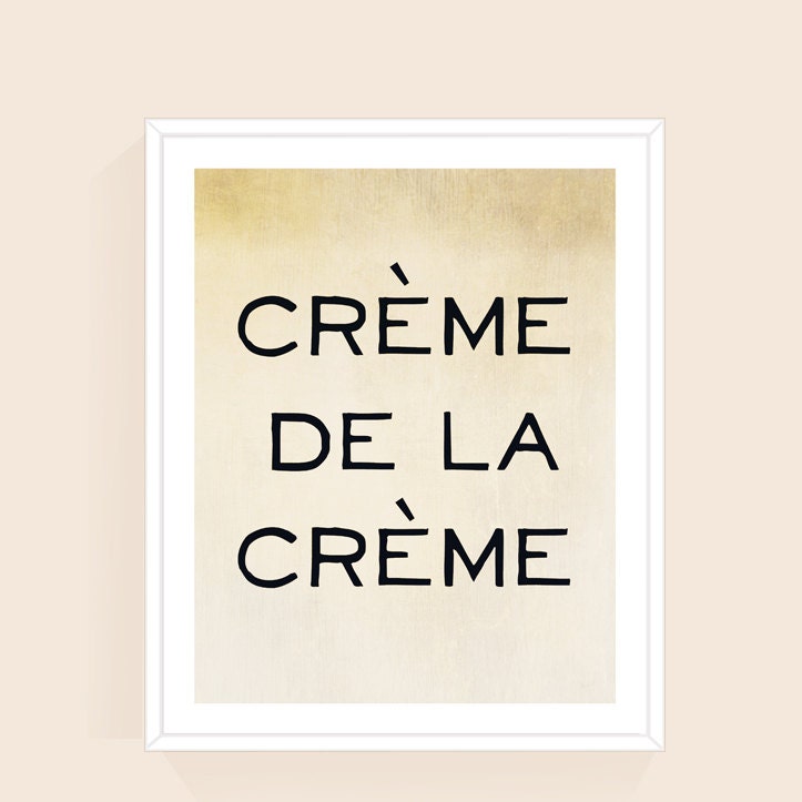 Paris Print - Creme, Cream, White, Gold Decor - Creme De La Creme 8x10 Print