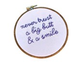 Never Trust a Big Butt and a Smile Embroidery Hoop Art - 90s Music Wall Decor 4 inch Hand Purple Embroidered Hoop Art Rap Lyric
