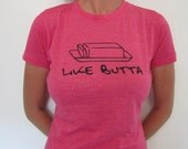 Woman's "Like Butta" Foodie T-shirt in many colors and sizes.