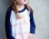 One Wild & Precious Life Girls Baseball Tee
