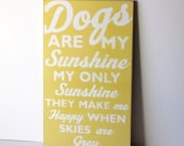you are my sunshine sign, dog sign, distressed wood sign, shabby chic sign