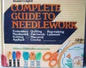 Reader's Digest Complete Guide to Needlework - 1970's, Knitting, Needlepoint, Embroidery & more, CLEARANCE SALE