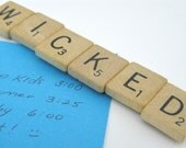 Wicked Handmade Magnet Repurposed Home Decor Scrabble Tile Letters Geekery Humor