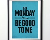 Please be good to me - motivational typography home decor - retro-style A3 art print