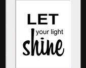 Nursery Print-Typography Print-Home Decor-Inspirational Quote-Scripture-Dorm Room Decor-Let Your Light Shine
