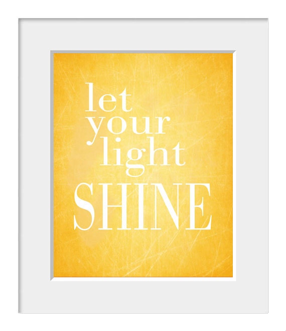 Inspirational Quote, Home Decor, Art, Digital, Typography, Let Your Light Shine, Yellow, Textured