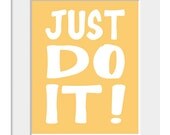 Inspirational Poster-Nursery Art-Quote Art-Quote-Typography Poster-Home Decor-Customizable Colours- Just Do It