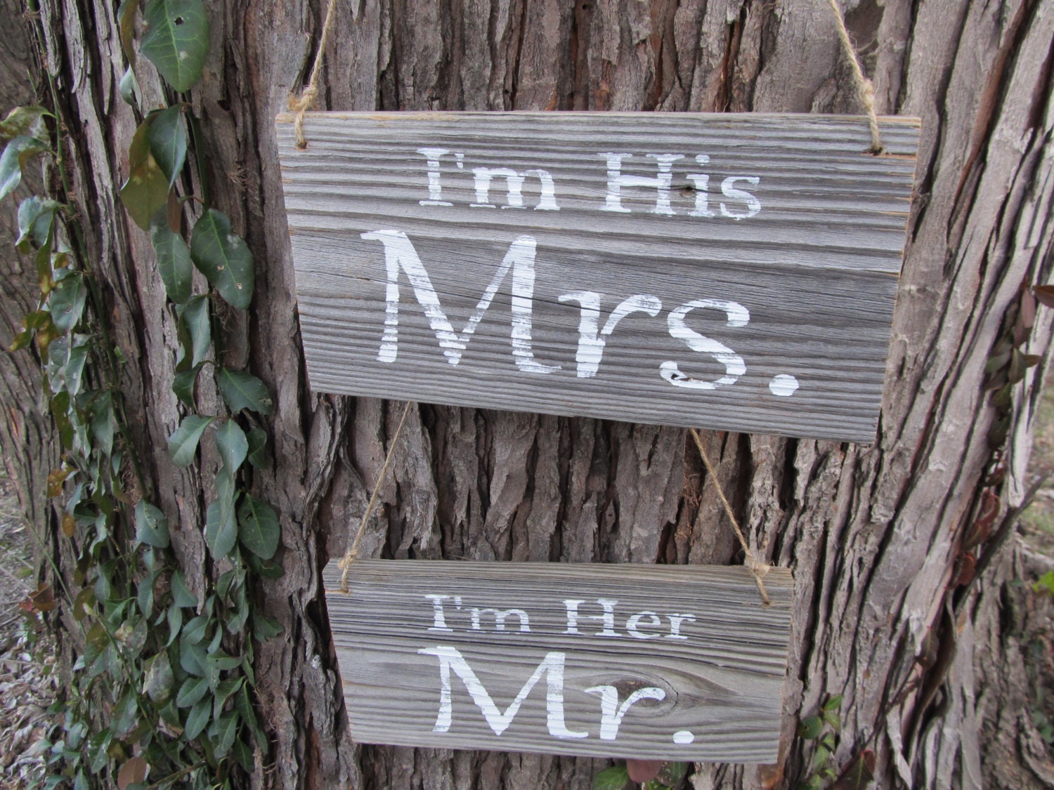 I'm Her Mr."  & "I'm His Mrs."  Rustic wedding signs made from reclaimed wood