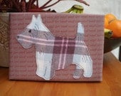 Cotton Fabric Tartan Scottie Dog Terrier  Picture on canvas frame 5" x 7" x 0.75" Woof Woof Grr