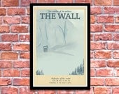 Retro Travel Poster - Game of Thrones - The Wall - A4 Modern Vintage Stark Lannister Jon Snow Tyrion Daenerys Typography Art Print