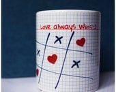 Love always Wins, lovely cup for lovers, mug for Valentines day, original design, white adorable mug , heart  game, red heart xoxoxo game