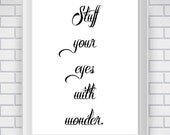 Inspirational Quote Print - 81/2 x 11 Print - Typography Word Art Print - Inspiration Wall Art - Print - Motivational Art