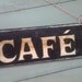 Vintage French ....Le CAFE....bistro .....wall hanging....
