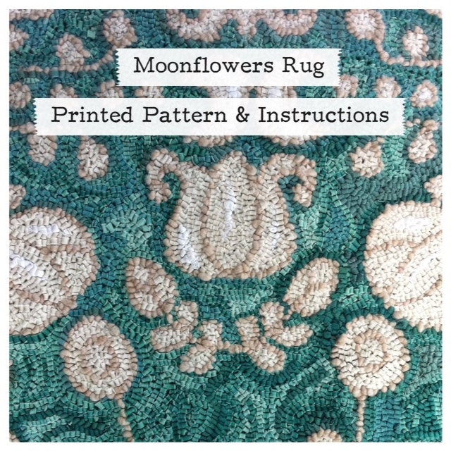 Moonflowers Rug Printed Pattern and Instructions