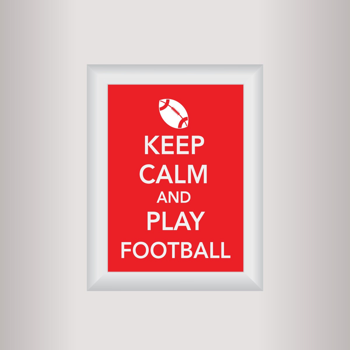 Football Decor Art / Keep Calm Art Print / Living room Art /