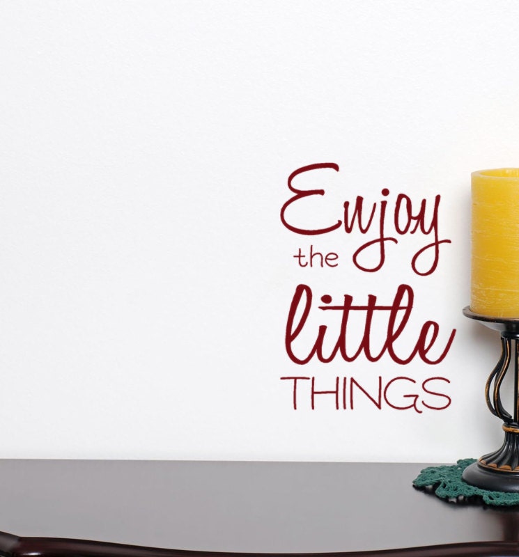 Enjoy the little things vinyl decal wall sticker quote