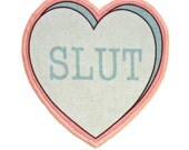 Slut Insultation Heart Iron On Patch