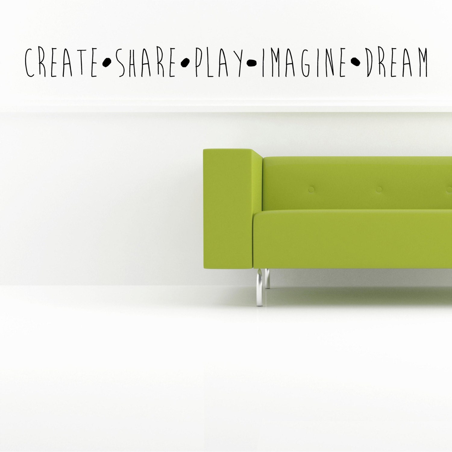 Create, Share, Play, Imagine, Dream Customizable Wall Decal