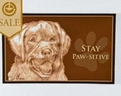 SALE Labrador Stay Paw-sitive Magnet
