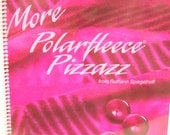 Sewing Book, Pattern Book, More Polarfleece Pizzazz, R Spiegelhoff, Sewing Instruction,