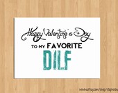 Funny Happy Vday Card for my favorite DILF//Happy Valentines Day to my favorite DILF// 5x7 blank inside