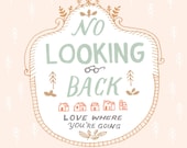 No Looking Back - 8x10- Wall Art Print