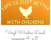Life is Just Better with CHICKENS Fresh Eggs Daily Chicken Hen White Vinyl Car Window Bumper Sticker Decal