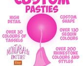 CUSTOM Pasties & Nipple Tassels