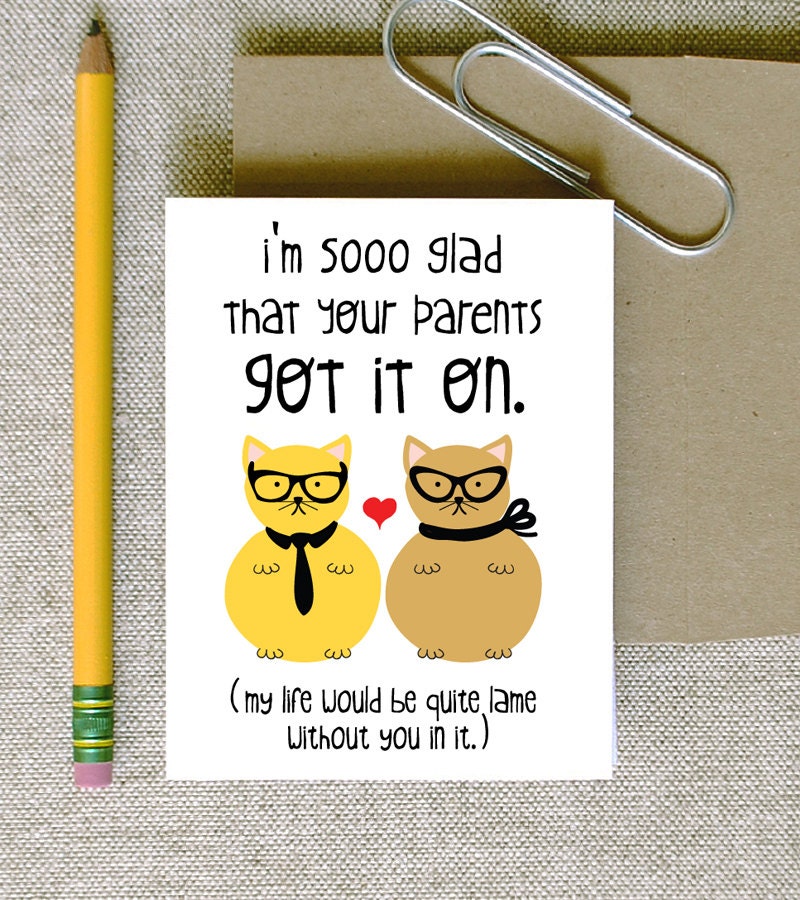 I'm Glad Your Parents Got It On funny quirky cheeky eco friendly illustration birthday love anniversary card best friend husband wife