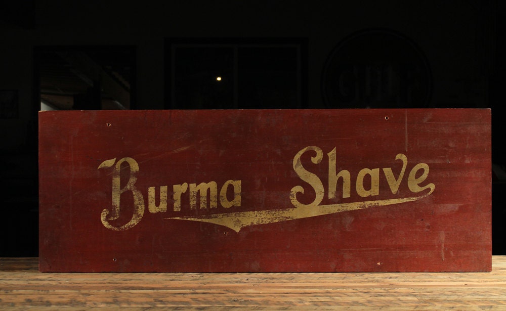 Vintage 1940's Burma Shave Highway Sign