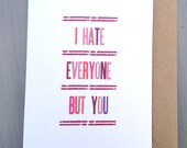 Funny Anti Valentine Card "I hate everyone but you" rustic kraft love romantic snarky