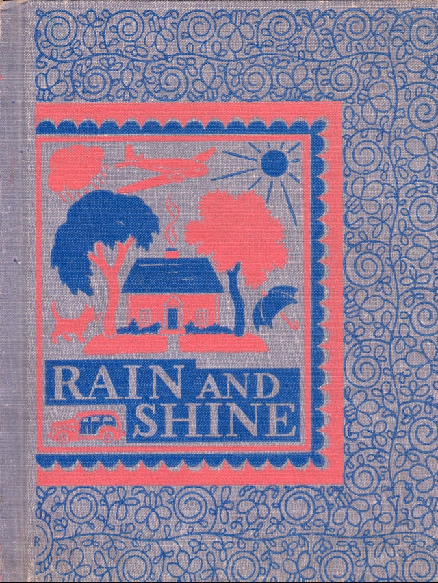 Rain and Shine by Ardra Soule Wavle, illustrated by Ruth Steed - a vintage schoolbook