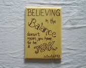 Balance Quote, Woodburned Plaque