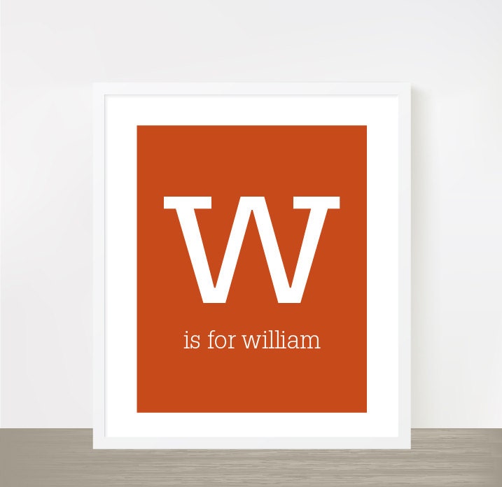 Letter W for William - orange rust baby name nursery poster 8x10 Monogram print