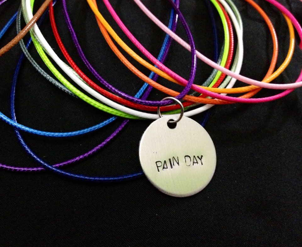 Hand-Stamped "Pain Day" Pendant on Custom Color Cord Necklace