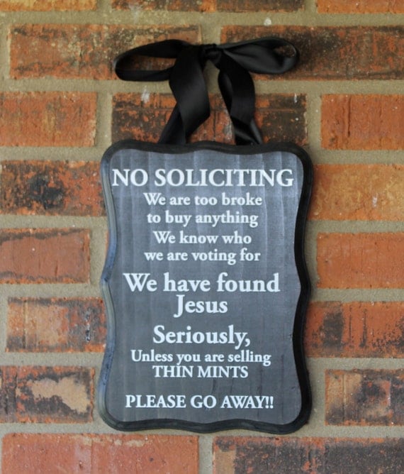 No soliciting sign/ Front door sign/Welcome/Gift (THE ORIGINAL)