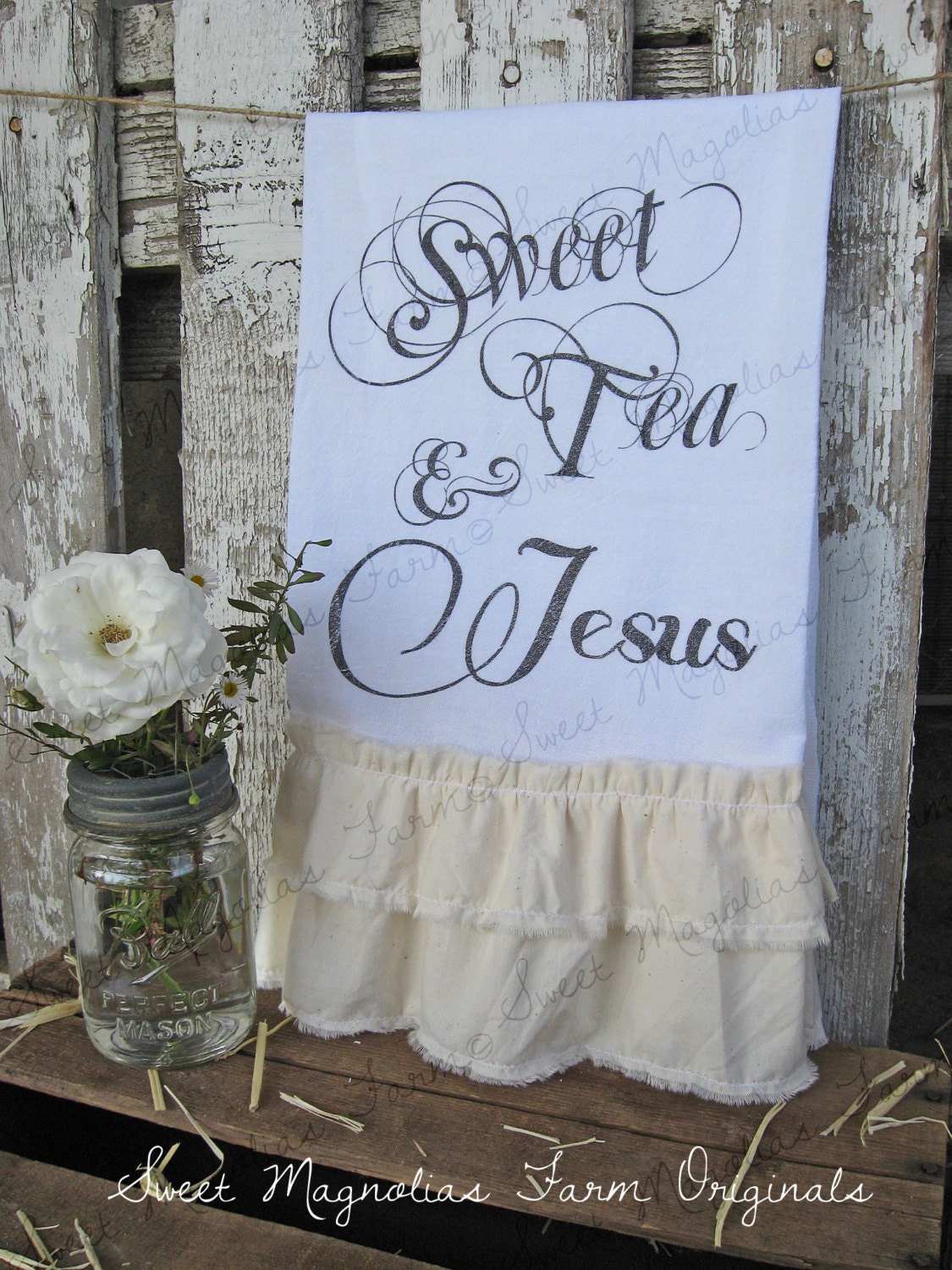 Flour Sack Kitchen Towel... Farmhouse Style Shabby Chic Cottage Ruffle Southern Saying... "Sweet Tea and Jesus"