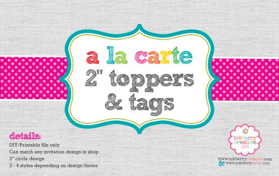 A La Carte CUPCAKE TOPPERS / TAGS - 2" Round - diy Digital Printable File Il_570xn