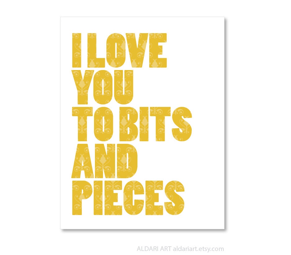 I Love You To Bits And Pieces - Typography Digital Print - Mustard Yellow - Modern Nursery Wall Decor - Under 20 - AldariArt