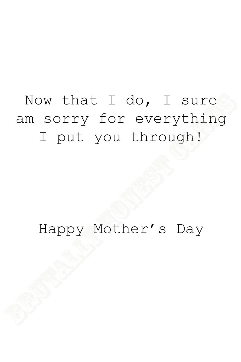 Funny Mother's Day Cards - You Always Said Inside