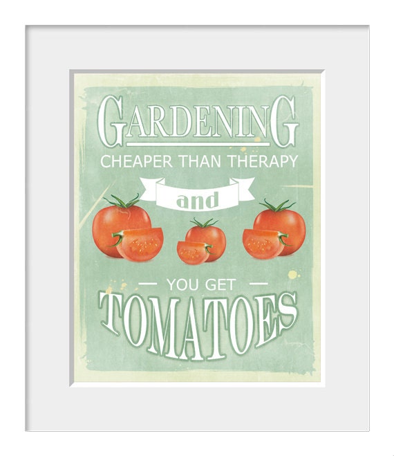 Kitchen Print, Garden, Gardeners Print, Typography Poster, Home Decor, Art, Digital, 8x10, A4, Tomatoes