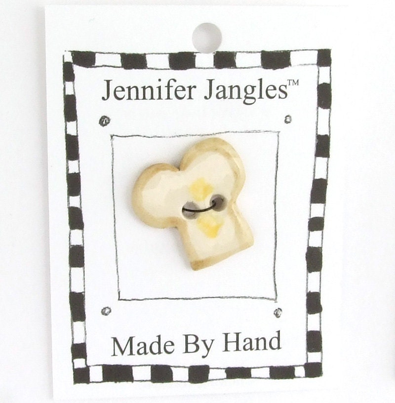 Toast Button Handmade  3/4 inches