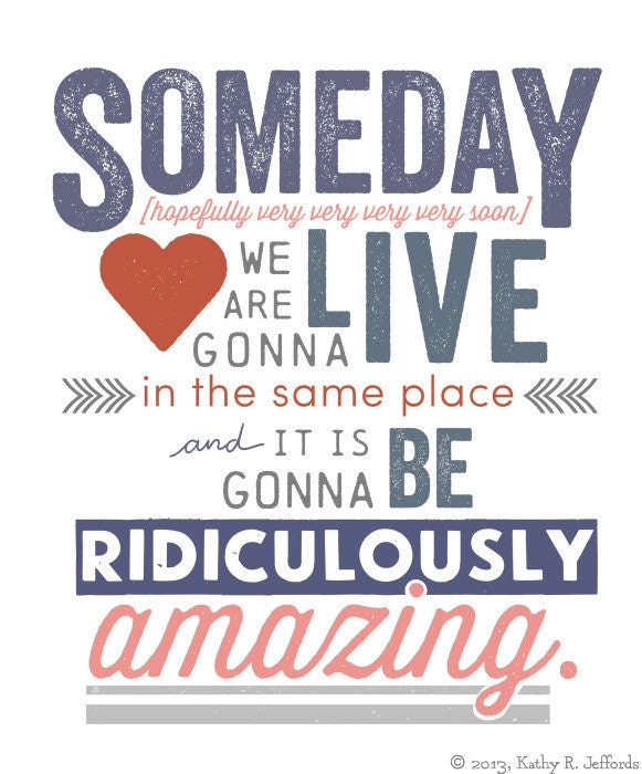 Long Distance Relationship Typography Art Print Set For Couples Someday We'll Live In The Same Place Valentines Day I Miss You Gift