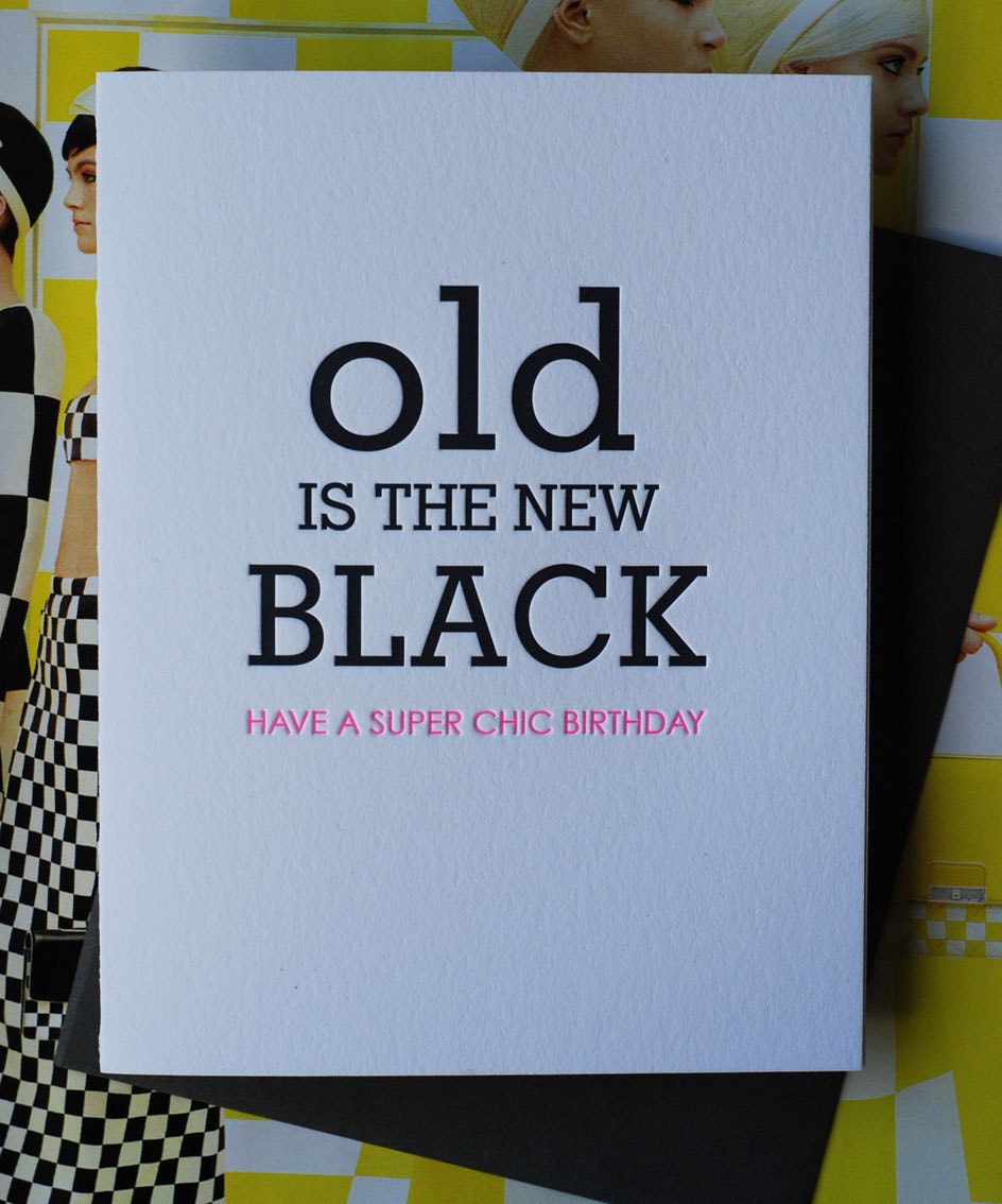 Old is the new black